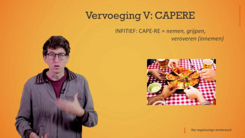 Video Het regelmatig werkwoord vervoeging V CAPERE -  1ste graad A