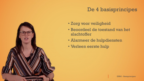 Video EHBO: 4 basisprincipes & zorg voor veiligheid -  1ste graad A