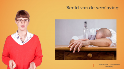 Video Verslaving: gradaties alcoholisme + beeld & realiteit van een verslaving -  1ste graad A