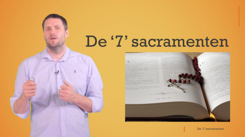 Video De 7 sacramenten - Godsdienst 1ste graad A